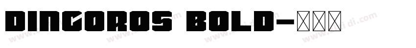 DINCOROS Bold字体转换